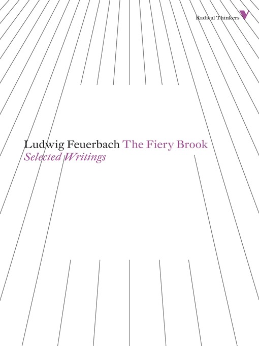 Title details for The Fiery Brook by Ludwig Feuerbach - Available